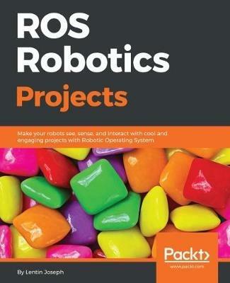 ROS Robotics Projects - Lentin Joseph - cover