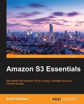 Amazon S3 Essentials - Sunil Gulabani - cover
