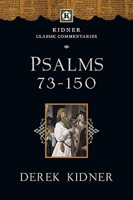 Psalms 73-150 - Derek Kidner - cover