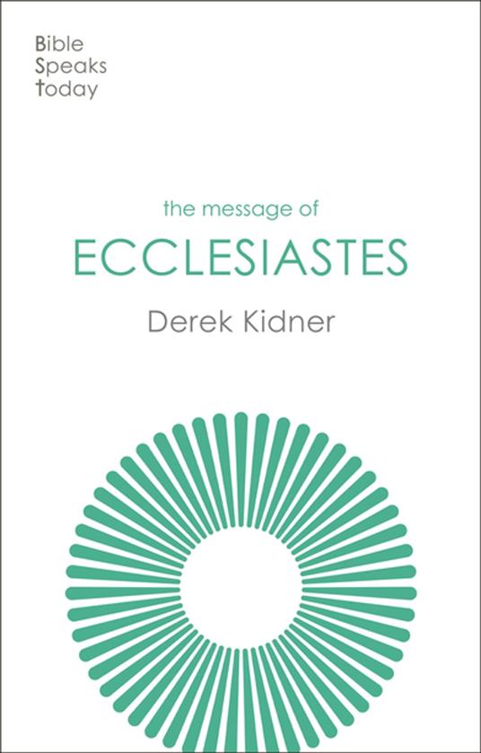 The Message of Ecclesiastes