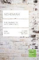 Nehemiah (Lifebuilder Study Guides): The Courage to Face Opposition - Don Fields - cover