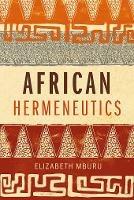 African Hermeneutics - Elizabeth Mburu - cover