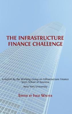 The Infrastructure Finance Challenge - cover