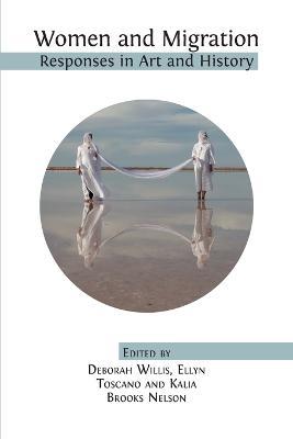 Women and Migration: Responses in Art and History - cover