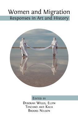Women and Migration: Responses in Art and History - cover