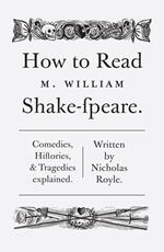 How To Read Shakespeare