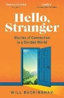Hello, Stranger: Stories of Connection in a Divided World