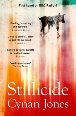 Stillicide - Cynan Jones - cover