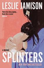 Splinters: A Memoir