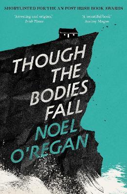 Though the Bodies Fall - Noel O'Regan - cover