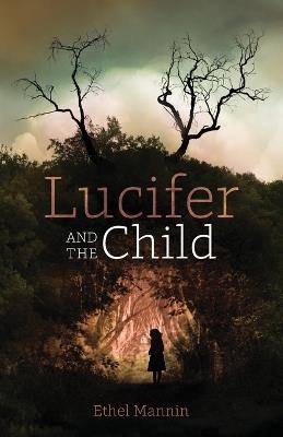 Lucifer and the Child - Ethel Mannin - cover