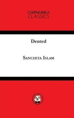 Dented - Sanchita Islam - cover