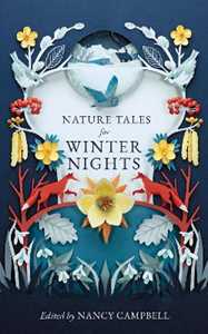 Libro in inglese Nature Tales for Winter Nights: A stocking filler full of frosty tales from around the world 