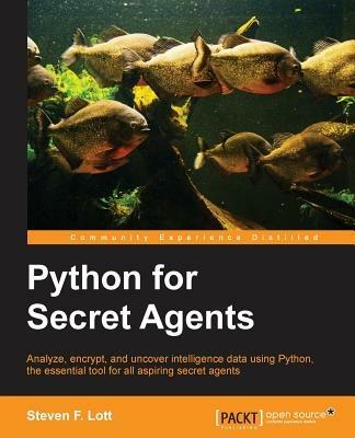 Python for Secret Agents - Steven F. Lott - cover