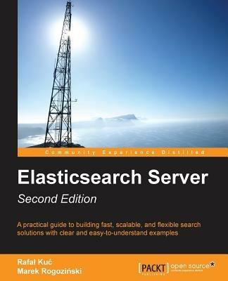 Elasticsearch Server - Rafal Kuc,Marek Rogozinski - cover
