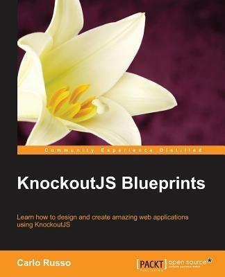 KnockoutJS Blueprints - Carlo Russo - cover