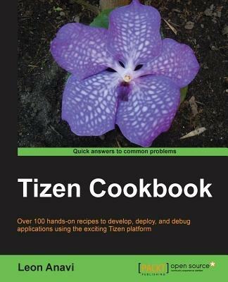 Tizen Cookbook - Leon Anavi - cover