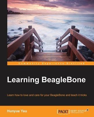 Learning BeagleBone - Hunyue Yau - cover