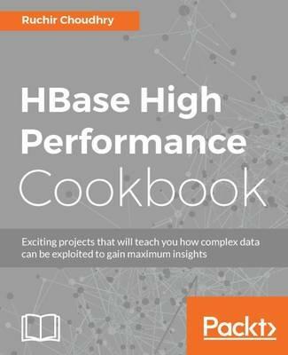 HBase High Performance Cookbook - Ruchir Choudhry - cover