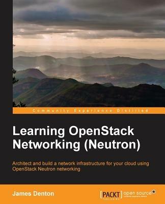 Learning OpenStack Networking (Neutron) - James Denton - cover
