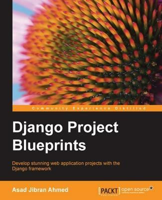 Django Project Blueprints - Asad Jibran Ahmed - cover