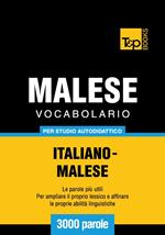 Vocabolario Italiano-Malese per studio autodidattico - 3000 parole