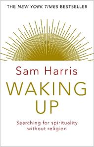 Waking Up: Searching for Spirituality Without Religion