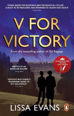 V for Victory: A warm and witty novel by the Sunday Times bestseller - Lissa Evans - cover