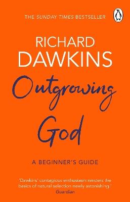 Outgrowing God: A Beginner’s Guide - Richard Dawkins - cover