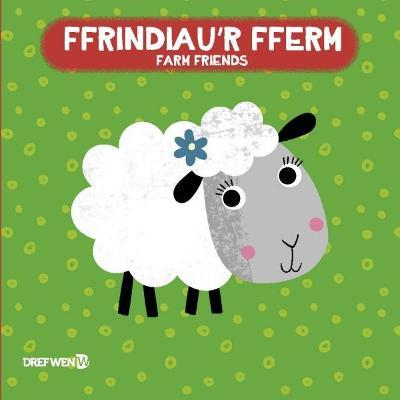 Llyfr Bath: Ffrindiau'r Fferm / Farm Friends - cover