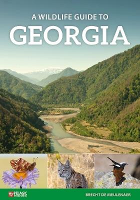 A Wildlife Guide to Georgia - Brecht De Meulenaer - cover