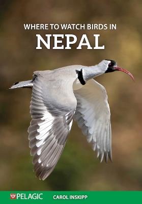 Where to Watch Birds in Nepal - Carol Inskipp - cover