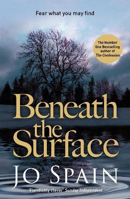 Beneath the Surface: A compelling crime mystery full of shock twists (An Inspector Tom Reynolds Mystery Book 2) - Jo Spain - cover