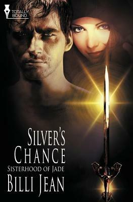 Sisterhood of Jade: Silver's Chance - Billi Jean - cover
