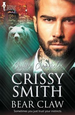 Shifter Chronicles: Bear Claw - Crissy Smith - cover