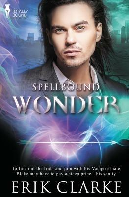 Spellbound: Wonder - Erik Clarke - cover