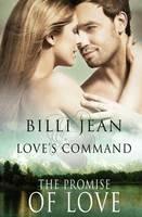 Love's Command: The Promise of Love - Billi Jean - cover