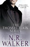 The Thomas Elkin Series - N R Walker - cover