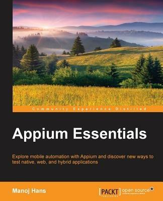 Appium Essentials - Manoj Hans - cover