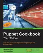 Puppet Cookbook - Third Edition