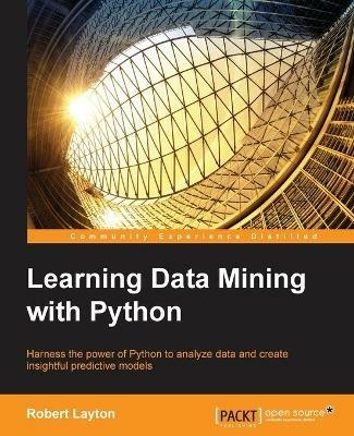 Learning Data Mining with Python - Robert Layton - cover