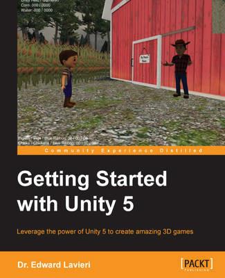 Getting Started with Unity 5 - Dr. Edward Lavieri - cover
