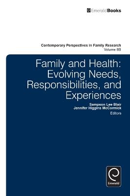 Family and Health: Evolving Needs, Responsibilities, and Experiences - cover