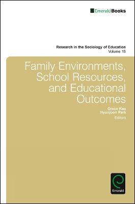 Family Environments, School Resources, and Educational Outcomes - cover