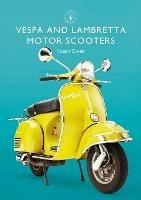 Vespa and Lambretta Motor Scooters - Stuart Owen - cover