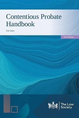 Contentious Probate Handbook - Carl Islam - cover