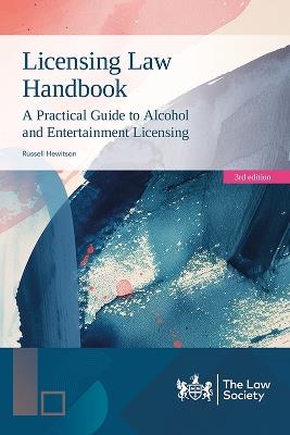 Licensing Law Handbook: A Practical Guide to Alcohol and Entertainment Licensing - Russell Hewitson - cover