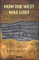 How the West Was Lost
