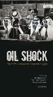 Oil Shock: The 1973 Crisis and its Economic Legacy - cover