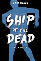 Ship of the Dead - Alex Woolf - cover
